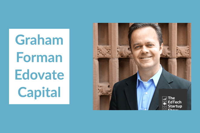 EdTech Startup Show - Graham Forman