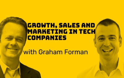Growth, Sales, and Marketing with Graham Forman