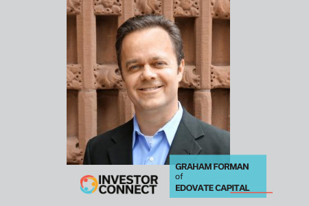 Investor Connect - Graham Forman of Edovate Capital