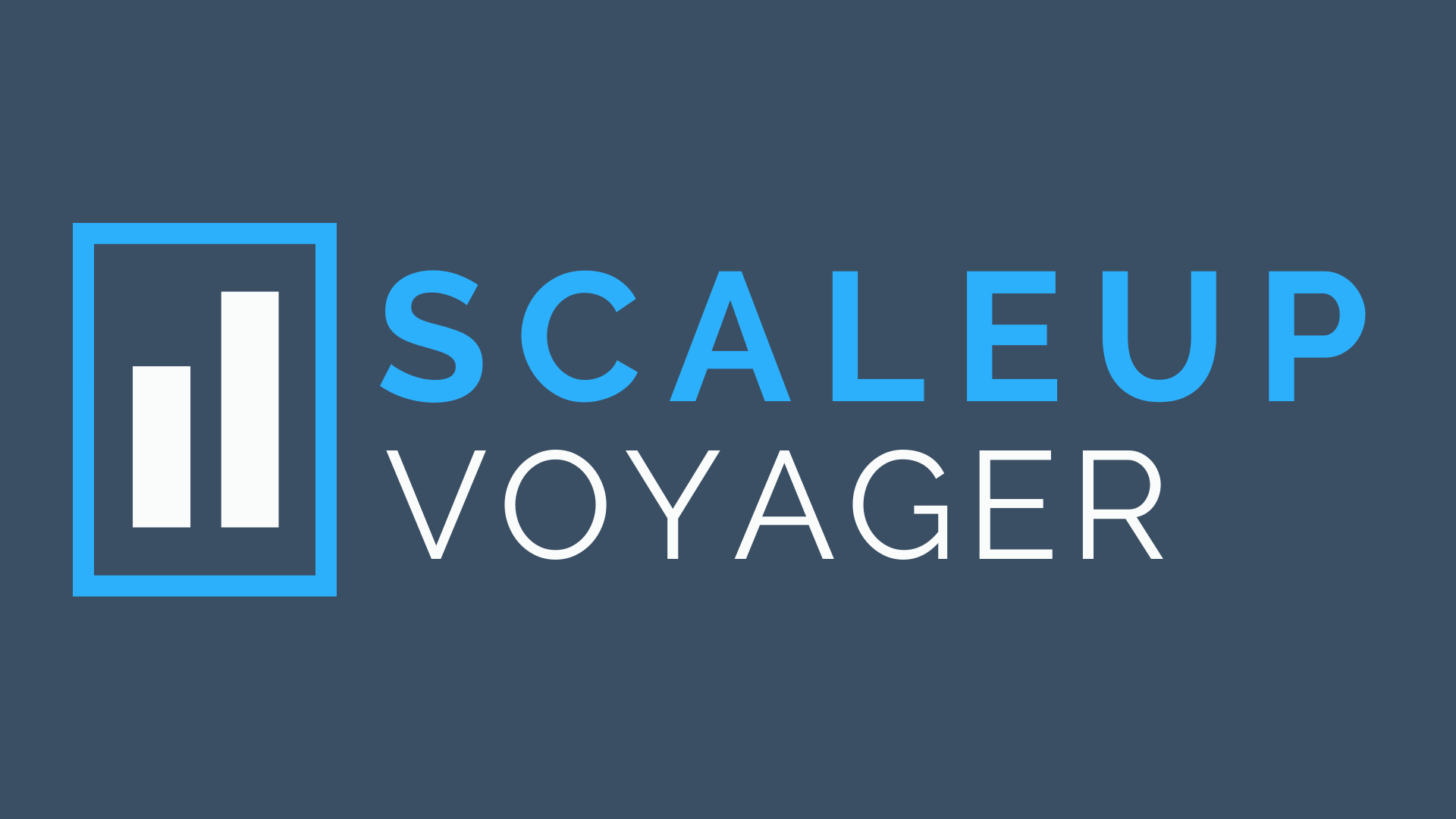 Scaleup Voyager